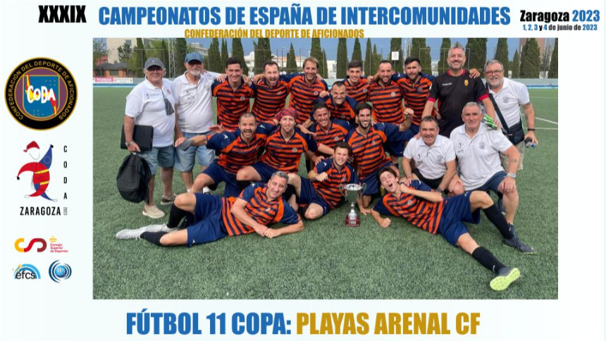 XXXIX CAMPEONATOS CODA. ZARAGOZA-23 . FÚTBOL 11 COPA. CAMPEÓN: CF PLAYAS ARENAL